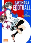 Sayonara football tome1