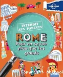 Rome pour en savoir plus que les grands