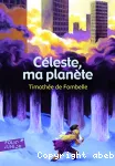 Céleste, ma planète