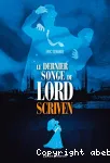 Le Dernier Songe de Lord Scriven