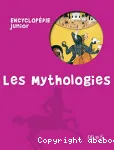 Encyclopédie junior : les mythologies