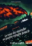 Le tour du monde en quatre-vingts jours - Version abrégée