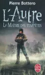 L'Autre, 2. Le Maître des tempêtes