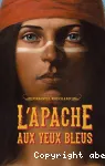 L'apache aux yeux bleus