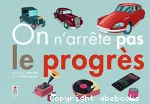 On n'arrête pas le progrès