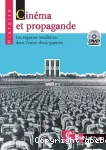 Cinéma et propagande : Les régimes totalitaires dans l'entre-deux-guerres