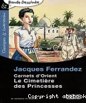 Carnets d'Orient - Le Cimetière des Princesses