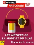 Les metiers de la mode et du luxe