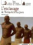 L'esclavage de l'Antiquité à nos jours