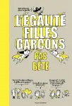 L’égalité filles-garçons pas bête