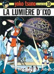 YOKO TSUNO : La lumière d'Ixo