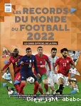 Les records du monde de football 2022