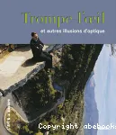 Trompe-l'oeil et autres illusions d'optique