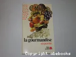 La gourmandise en poésie