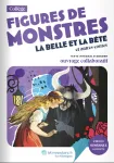 Figures de monstres - La Belle et la Bête et autres contes