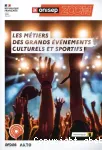 Les métiers des grands événements culturels et sportifs