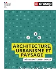 ONISEP : les métiers d'architecture, d'urbanisme et paysage