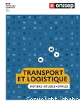 ONISEP : les métiers du transport et logistique