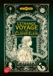 L'étrange voyage de Clover Elkin