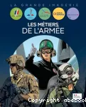 Les métiers de l'armée