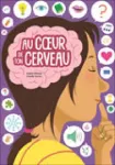 Au coeur de ton cerveau