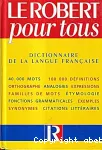 Le Robert pour tous : Dictionnaire de la langue française