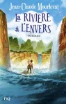 La rivière à l'envers - Intégrale