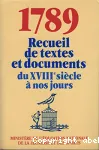 1789, Recueil de textes et documents : du XVIII° siècle à nos jours