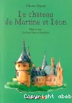 Le château de Martine et Léon