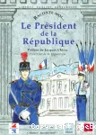 Le Président de la République