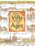 Une ville à travers les âges