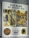 L'Europe au Moyen-Age