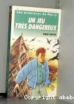 UN JEU TRES DANGEREUX