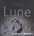 Lune : du rêve à la conquête