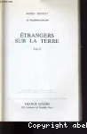 Etrangers sur la terre, tome 2