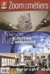 Les métiers de la bijouterie et de l'horlogerie