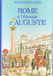 Rome à l'époque d'AUGUSTE