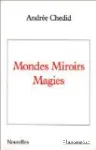 Mondes, miroirs, magies, nouvelles