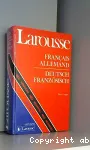 Dictionnaire Larousse français-allemand DEUTSCH-FRANZOSISCH