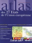 Atlas des 27 Etats de l'Union Européenne