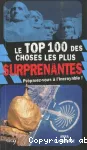 Le Top 100 des choses les plus surprenantes