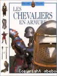 Les chevaliers en armure