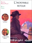 L'incroyable retour