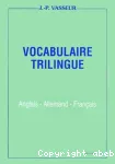 Vocabulaire trilingue anglais-allemand-français