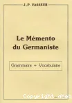 LE MEMENTO DU GERMANISTE Grammaire et vocabulaire