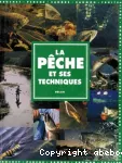 La pêche et ses techniques