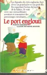 Le port englouti