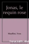 JONAS, le requin rose