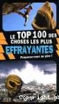 Le Top 100 des choses les plus effrayantes