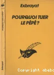 Pourquoi tuer le Pépé ?